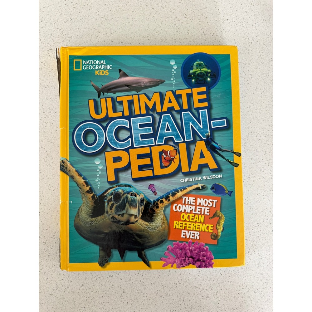 National Geographic Kids Ultimate Oceanpedia Hardcover Book Christina Wilsdon